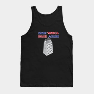 Make America Grate Again Tank Top